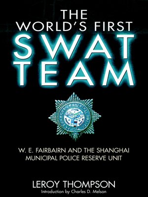 cover image of The World's First SWAT Team